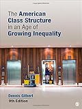 The American Class Structure in an Age of Growing Inequality