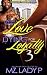 Living for Love and Dying for Loyalty 3