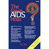 The Great AIDS Hoax by Terry C. Fry