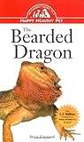 The Bearded Dragon: An Owner's Guide to a Happy Healthy Pet by