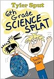 Tyler Sput: 6th Grade Science Splat (A Graphic Novel for Kids 9-12)