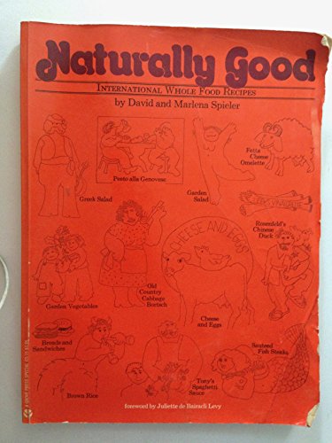 Naturally Good International Whole Food by David Spieler (Paperback)
