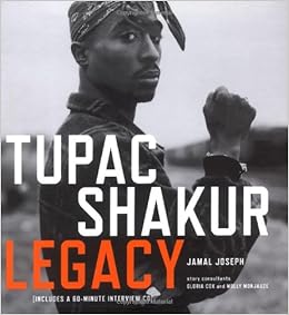 Tupac Shakur Legacy Amazon De Joseph Jamal Fremdsprachige Bucher