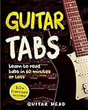 Guitar Tabs: Learn to Read Tabs in 60 Minutes or