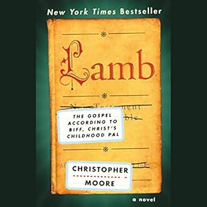Amazon.com: Lamb: The Gospel According to Biff, Christ's Childhood Pal