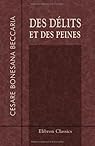 Des Delits Et Des Peines Cesare Beccaria Babelio