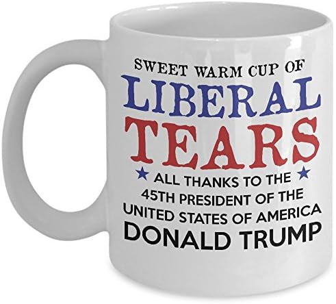 Best Funny Mug 11oz Ceramic Liberal Tears Coffee &amp; Teacup - 45th President Inauguration of USA Novelty Gift - Best Funny Cup for Proud Conservative Republican Americans