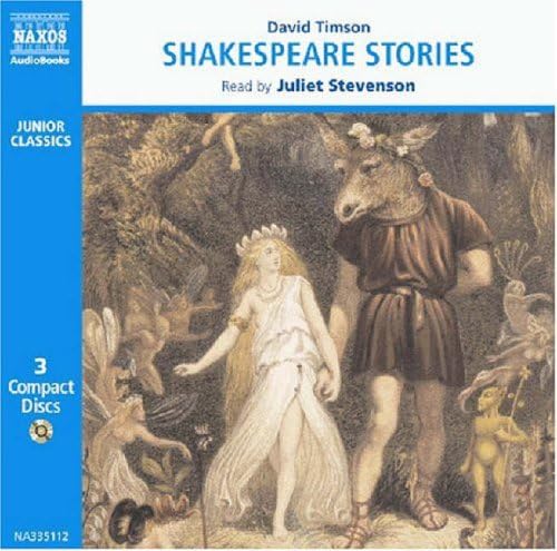 Shakespeare Stories (Naxos Junior Classics) Audio CD – Unabridged, 1 Sept. 2005