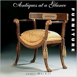 Buy Furniture Antiques At A Glance Book Online At Low Prices In