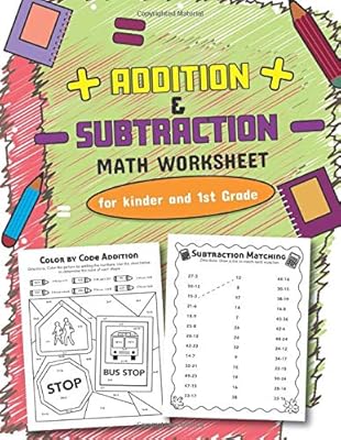 Addition And Subtraction Math Worksheet For Kinder And 1st Grade 50 Fun Designs For Boys And Girls Educational Worksheets Practice Workbook Amazon Co Uk Teaching Little Hands Publishing 9798609529602 Books