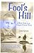 Fool's Hill: A Kid's Life in an Oregon Coastal Town - John Quick