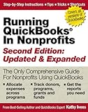Running QuickBooks in Nonprofits: 2nd Edition: The Only Comprehensive Guide for Nonprofits Using Qui by Kathy Ivens