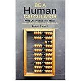 Be a Human Calculator: (Mere Observation - No Magic)