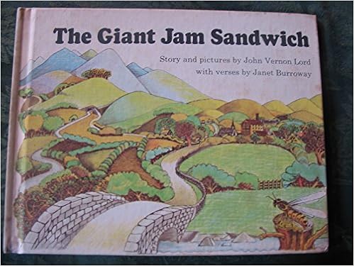 The Giant Jam Sandwich John Vernon Lord John Vernon Lord Illustrator Amazon Com Books