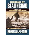 Endgame at Stalingrad: Book Two: December 1942-February 1943 (Modern War Studies: The Stalingrad, Vol. 3)