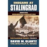 Endgame at Stalingrad: Book Two: December 1942-February 1943 (Modern War Studies: The Stalingrad, Vol. 3)