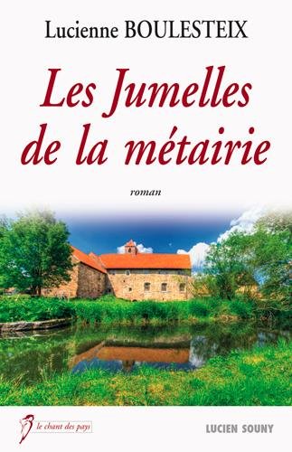 Les  jumelles de la métairie