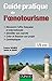 Guide pratique de l'oenotourisme by