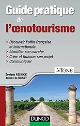 Guide pratique de l'oenotourisme