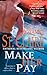 Make Her Pay (The Bullet Catchers)