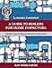 Lessons Learned: A Guide to Boilers for Home Inspectors: Valuable Tips for Mechanical Room Inspectio by 