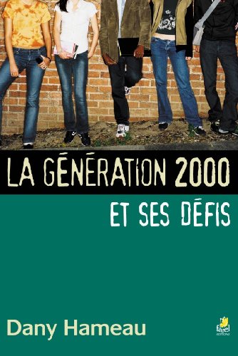 La  génération (post) 2000 et ses défis