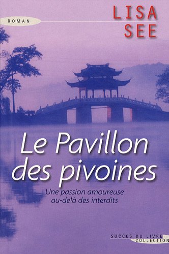 Le  pavillon des Pivoines