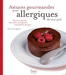 Astuces gourmandes pour allergiques de tout poil