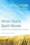 When God's Spirit Moves: Six Sessions on the Life-Changing Power of the Holy Spirit [With DVD]