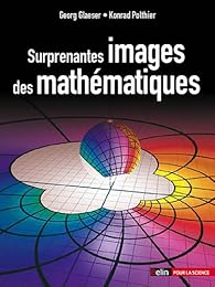 Surprenantes images des mathématiques