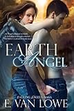Earth Angel by E. Van Lowe