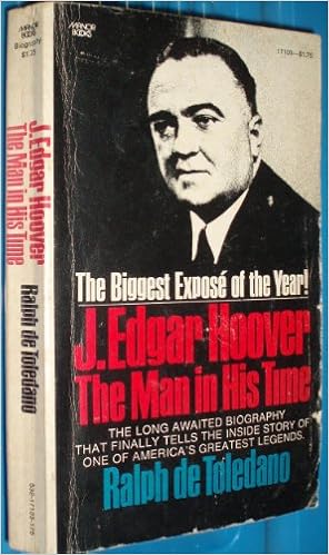 J Edgar Hoover The Man In His Time Toledano Ralph De Amazon