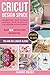 Cricut Design Space: A beginner's guide, updated, illustrated and detailed, follows you step by step in all operations with Cricut Machine. Many new unpublished information. You are no longer alone!