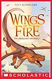 Wings of Fire Book One: The Dragonet Prophecy