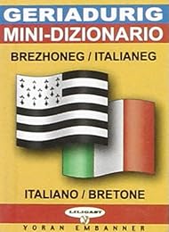 Mini-dizionario bretone-italiano & italiano-bretone