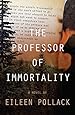 The Professor of Immortality
