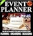 Event Planner: The Art of Planning Your Next Successful Event: Event Ideas - Themes - Planning - Organizing - Managing (Event Planning, Event Planning ... and Organizer - How To Guide Books Book 1)