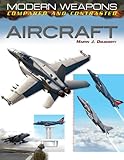 Aircraft (Modern Weapons: Compared and Contrasted)