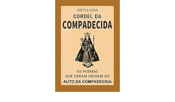 Amazon Com Antologia Cordel Da Compadecida Portuguese Edition