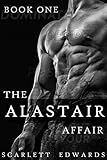 The Alastair Affair 1: Dani (A Billionaire Dark Romance)