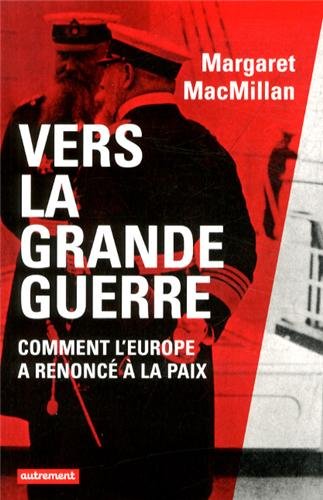 Vers la Grande guerre