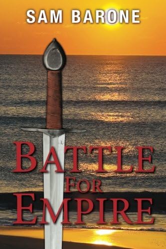 Battle For Empire (The Eskkar Saga Book 5)