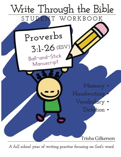 Write Through the Bible: Proverbs 3:1-26 ESV Ball and Stick Manuscript