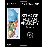 Atlas of Human Anatomy, Professional Edition: including NetterReference.com Access with Full Downloadable Image Bank, 6e (Netter Basic Science)