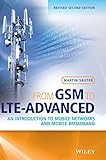 From GSM to LTE-Advanced: An Introduction to Mobile Networks and Mobile Broadband cover