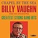 Chapel By The Sea/Greatest String Band Hits