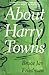 About Harry Towns