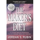 The Maker's Diet: The 40-day health experience that will change your life forever