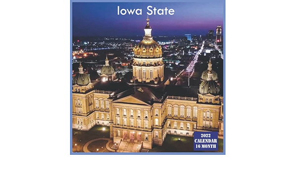 Iowa State Calendar 2022: Official Us State Iowa Calendar 2022, 16 Month Calendar 2022: 2022, Iowa Calendar: 9798530601194: Amazon.com: Books