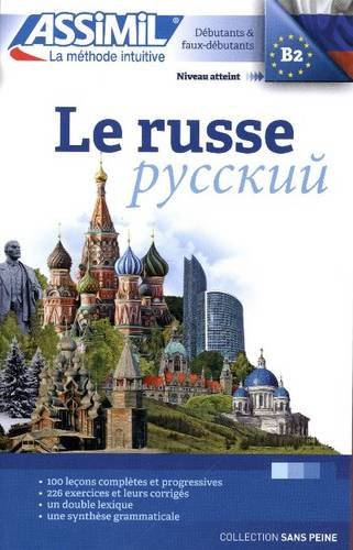 Le Russe sans Peine [ Russian for French Speakers ] Book (Russian Edition)